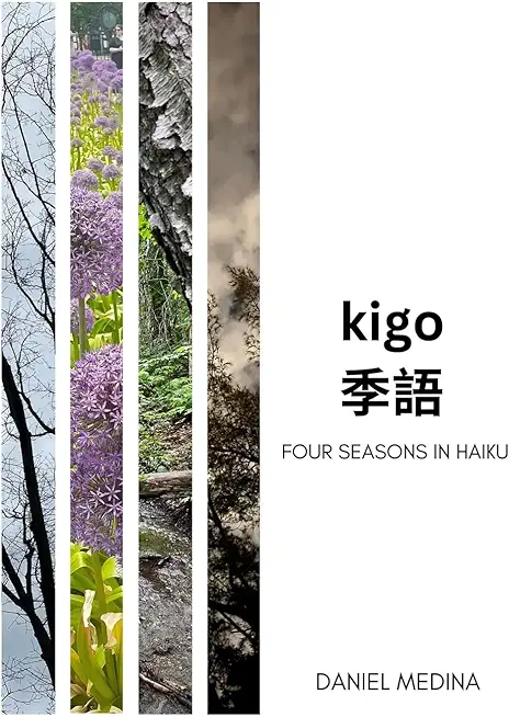 Kigo: Four Seasons in Haiku