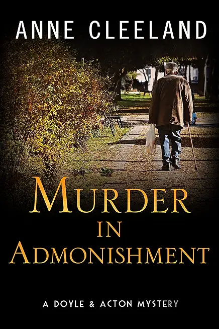 Murder in Admonishment: A Doyle & Acton Mystery