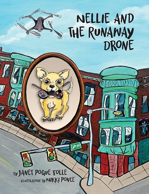Nellie and the Runaway Drone