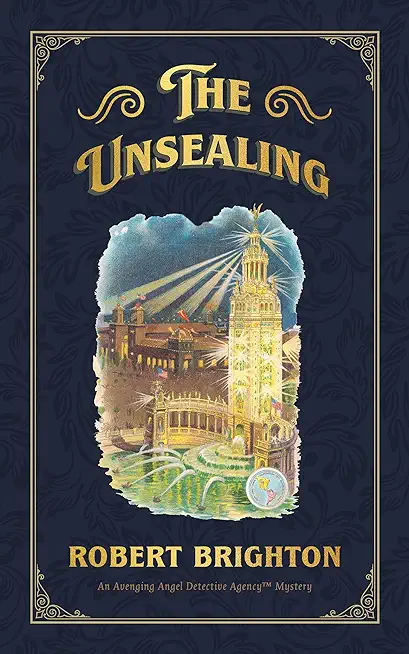 The Unsealing: Love, Lust, and Murder in the Gilded Age