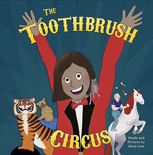 The Toothbrush Circus