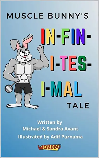 Muscle Bunny's Infinitesimal Tale