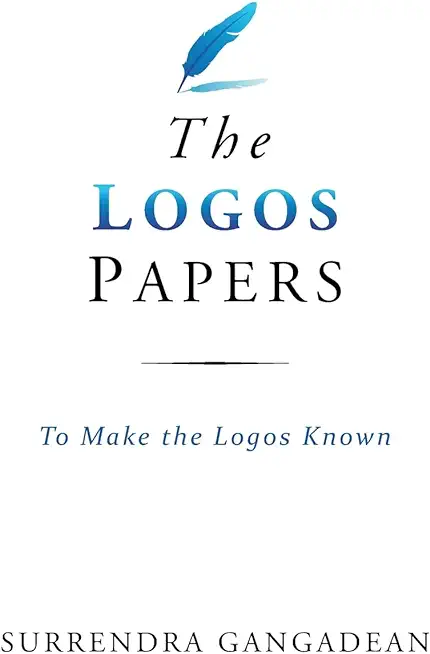 The Logos Papers: To Make the Logos Known
