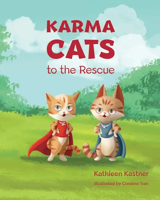 Karma Cats to the Rescue