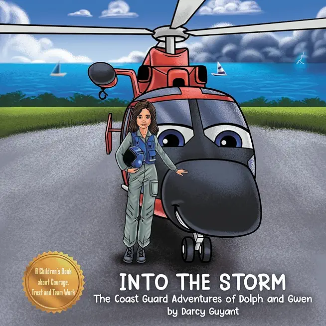 Into The Storm: Dolph (helicopter), Gwen (pilot) and crew takeoff on a Coast Guard Search and Rescue requiring courage, trust, and tea