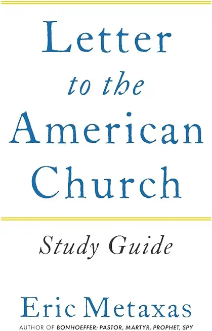 Letter to the American Church Study Guide