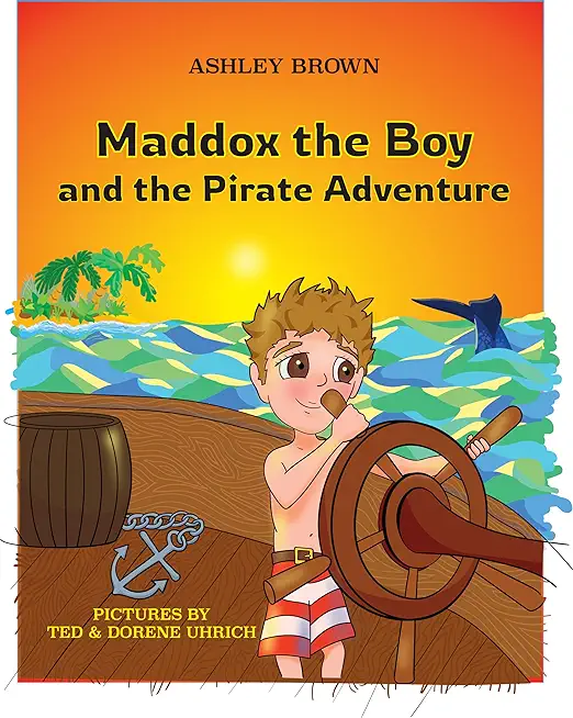 Maddox the Boy and the Pirate Adventure