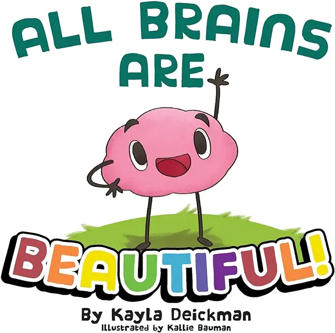All Brains Are Beautiful