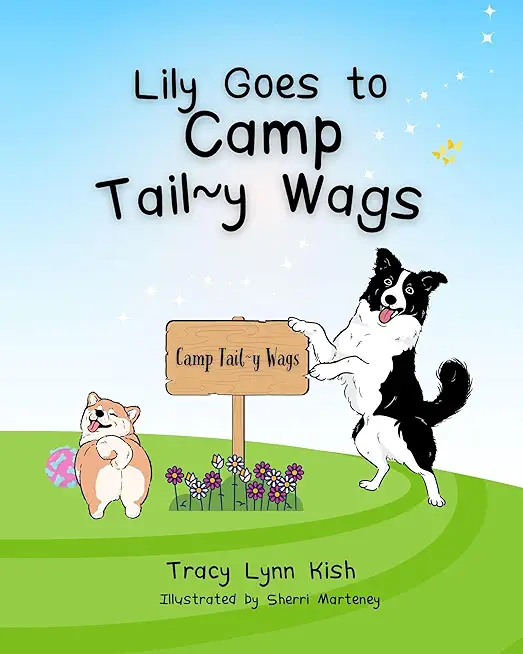 Lily Goes to Camp Tail y Wags