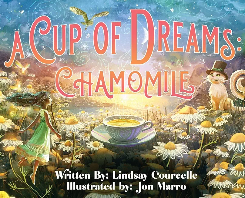 A Cup of Dreams: Chamomile