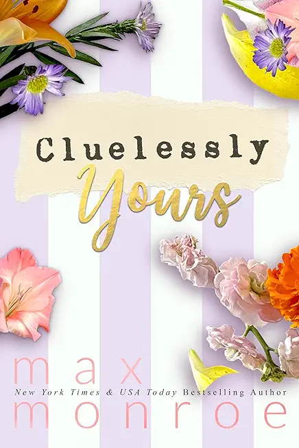 Cluelessly Yours