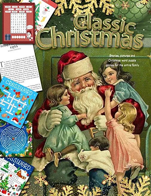 Classic Christmas Stories, pictures and Christmas word puzzle games for the entire family Series: christmas for the family